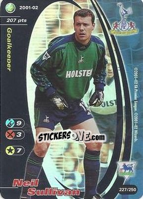 Sticker Neil Sullivan - Football Champions England 2001-2002 n. 227 - Wizards of The Coast