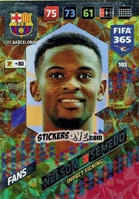 Sticker Nélson Semedo - FIFA 365: 2017-2018. Adrenalyn XL n. 103 - Panini