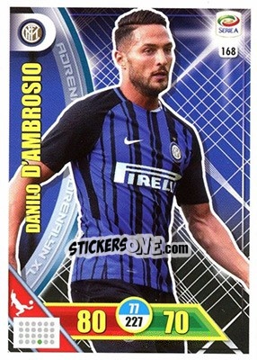 Sticker Danilo D'Ambrosio - Calciatori 2017-2018. Adrenalyn XL n. 168 - Panini