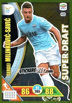 Sticker Sergej Milinkovic-Savic - Calciatori 2017-2018. Adrenalyn XL n. 423 - Panini