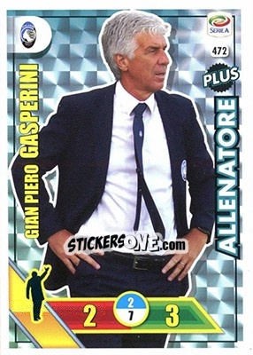 Sticker Gian Piero Gasperini - Calciatori 2017-2018. Adrenalyn XL n. 472 - Panini