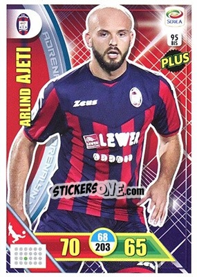 Sticker Arlind Ajeti - Calciatori 2017-2018. Adrenalyn XL n. 95BIS - Panini
