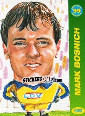 Sticker Mark Bosnich - 1999 Series 4 - Promatch