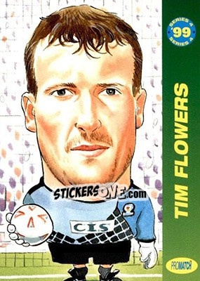 Sticker Tim Flowers - 1999 Series 4 n. 24 - Promatch