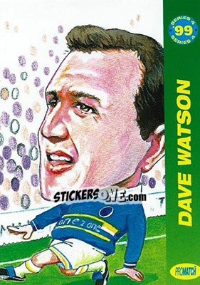 Sticker Dave Watson - 1999 Series 4 - Promatch
