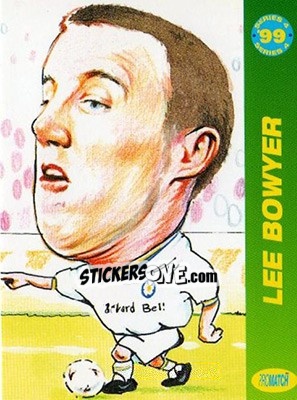 Sticker Lee Bowyer - 1999 Series 4 - Promatch