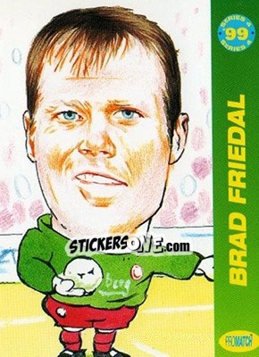 Cromo Brad Friedel - 1999 Series 4 n. 81 - Promatch