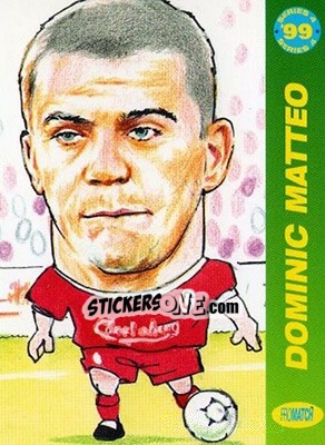 Sticker Dominic Matteo - 1999 Series 4 n. 86 - Promatch