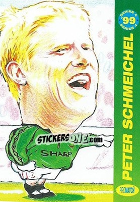 Sticker Peter Schmeichel - 1999 Series 4 - Promatch