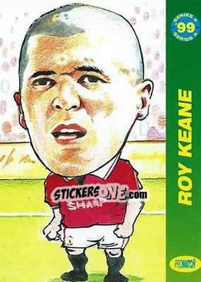 Sticker Roy Keane - 1999 Series 4 - Promatch
