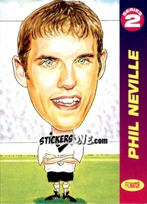 Cromo Phil Neville - 1997 Series 2 - Promatch