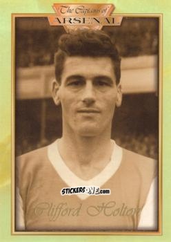 Cromo Clifford Holton 1947 - The Captains Of Arsenal n. 24 - Futera
