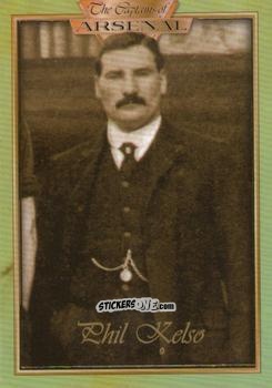 Sticker Phil Kelso 1904 - The Captains Of Arsenal n. 46 - Futera