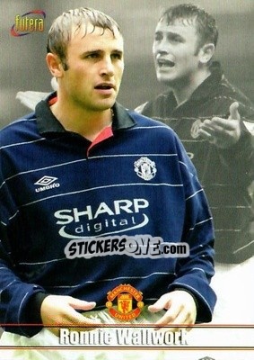 Sticker Ronnie Wallwork - Manchester United 2000 - Futera