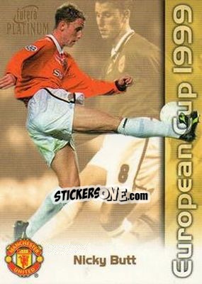 Sticker Nicky Butt - Manchester United European Cup 1999 - Futera