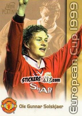 Cromo Ole Gunnar Solskjaer - Manchester United European Cup 1999 - Futera