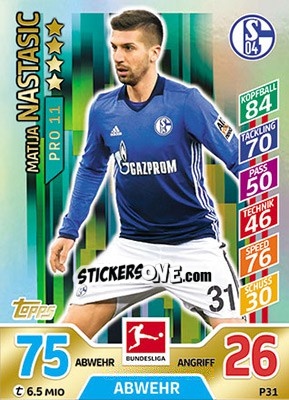 Figurina Matija Nastasic - German Fussball Bundesliga 2017-2018. Match Attax - Topps