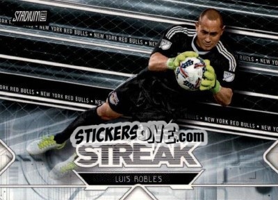 Sticker Luis Robles - Stadium Club MLS 2017 n. SS-5 - Topps
