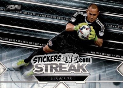 Sticker Luis Robles - Stadium Club MLS 2017 - Topps