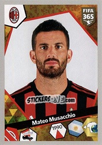 Sticker Mateo Musacchio - FIFA 365: 2017-2018 - Panini