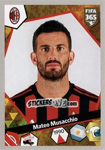 Sticker Mateo Musacchio - FIFA 365: 2017-2018 n. E49 - Panini