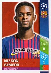 Cromo Nélson Semedo - UEFA Champions League 2017-2018 - Topps