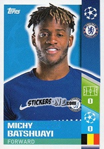 Sticker Michy Batshuayi - UEFA Champions League 2017-2018 n. 134 - Topps