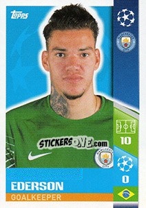 Sticker Ederson - UEFA Champions League 2017-2018 n. 158 - Topps