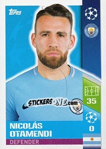Sticker Nicolás Otamendi - UEFA Champions League 2017-2018 n. 162 - Topps