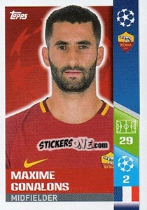 Sticker Maxime Gonalons - UEFA Champions League 2017-2018 n. 222 - Topps