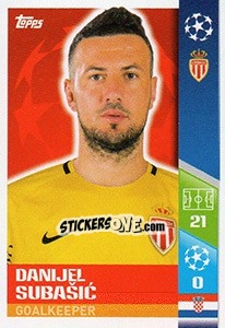 Sticker Danijel Subašic - UEFA Champions League 2017-2018 - Topps