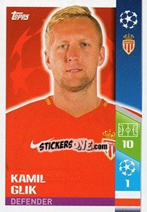 Sticker Kamil Glik - UEFA Champions League 2017-2018 n. 239 - Topps