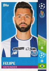 Sticker Felipe - UEFA Champions League 2017-2018 n. 314 - Topps