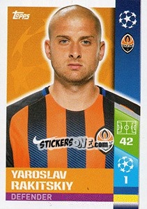 Sticker Yaroslav Rakitskiy - UEFA Champions League 2017-2018 n. 333 - Topps