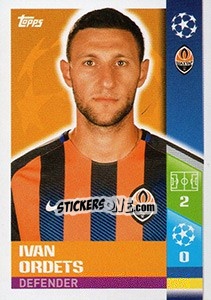 Sticker Ivan Ordets - UEFA Champions League 2017-2018 n. 334 - Topps