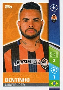 Sticker Dentinho - UEFA Champions League 2017-2018 n. 340 - Topps