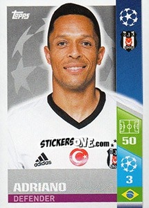 Figurina Adriano Correia - UEFA Champions League 2017-2018 - Topps