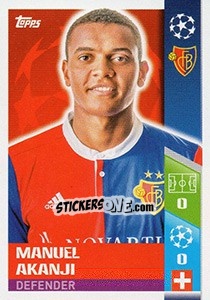 Sticker Manuel Akanji - UEFA Champions League 2017-2018 n. 389 - Topps