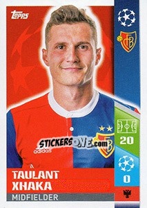 Sticker Taulant Xhaka - UEFA Champions League 2017-2018 n. 393 - Topps
