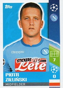 Sticker Piotr Zieliński - UEFA Champions League 2017-2018 n. 463 - Topps