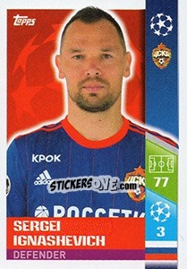 Sticker Sergei Ignashevich - UEFA Champions League 2017-2018 n. 477 - Topps