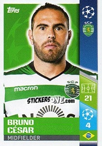Sticker Bruno César - UEFA Champions League 2017-2018 n. 496 - Topps