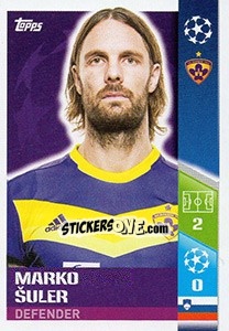 Sticker Marko Šuler - UEFA Champions League 2017-2018 n. 570 - Topps