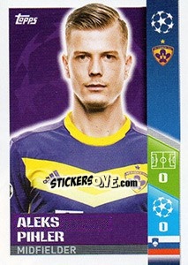 Sticker Aleks Pihler - UEFA Champions League 2017-2018 - Topps