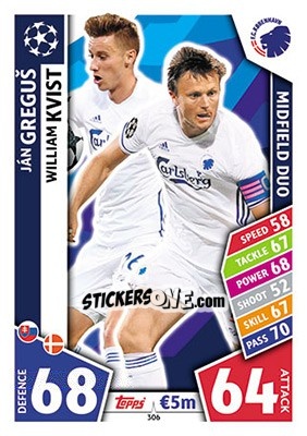 Sticker Ján Greguš / William Kvist - UEFA Champions League 2017-2018. Match Attax n. 306 - Topps