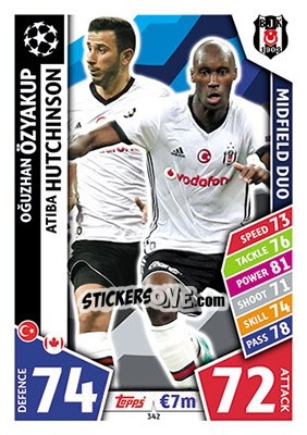 Sticker Oğuzhan Özyakup / Atiba Hutchinson - UEFA Champions League 2017-2018. Match Attax n. 342 - Topps