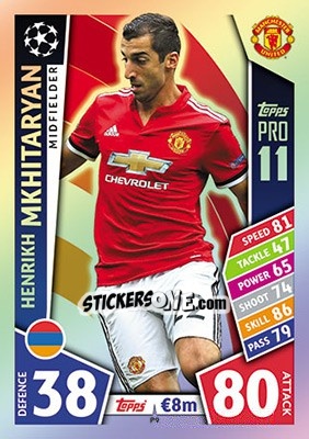Sticker Henrikh Mkhitaryan - UEFA Champions League 2017-2018. Match Attax n. P9 - Topps