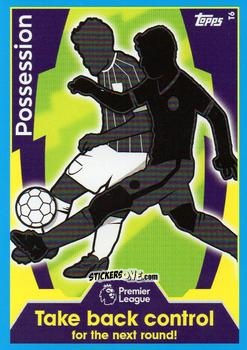 Cromo Possession - English Premier League 2017-2018. Match Attax n. T6 - Topps