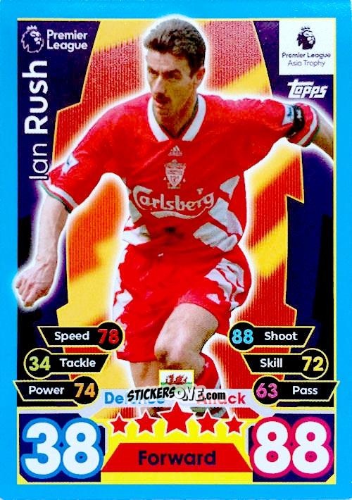 Sticker Ian Rush - English Premier League 2017-2018. Match Attax n. PLAT7 - Topps