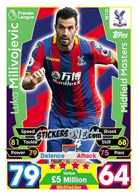 Sticker Luka Milivojevic - English Premier League 2017-2018. Match Attax n. MT20 - Topps